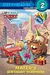 Mater's Birthday Surprise (Disney/Pixar Cars) (Step into Reading)
