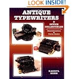 Antique Typewriters and Office Collectibles by Darryl Rehr