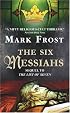 The 6 Messiahs