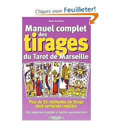 Manuel complet des tirages du Tarot de Marseille