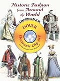 Historic Fashion from Around the World CD-ROM and Book (Dover Electronic Clip Art)