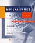 Mutual Funds on the Net: Making Money Online