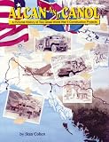 : Alcan and Cano: A Pictorial History of Two Great World War II Construction Projects