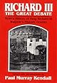 Richard III : The Great Debate