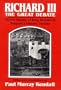 Richard III: The Great Debate