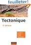 Tectonique 3e �dition