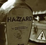 Hazzard: Choices