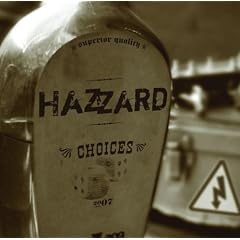 Hazzard - Choices Full Album Download