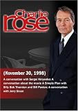 Charlie Rose with Sergei Kiriyenko; Bill Paxton & Billy Bob Thornton; Jerry Sloan (November 30, 1998)