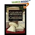 The Definitive Guide to Canadian Artisanal and Fine Cheeses