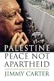 Palestine: Peace Not Apartheid (Unabridged)