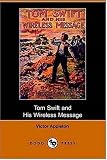 Tom Swift and His Wireless Message: or, the castaways of Earthquake island