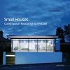 Small Houses: Contemporary Residential Architecture