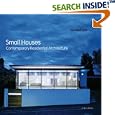 Small Houses: Contemporary Residential Architecture