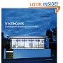 Small Houses: Contemporary Residential Architecture
