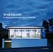 : Small Houses: Contemporary Residential Architecture