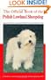 The Official Book of the Polish Lowland Sheepdog