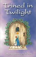 Trined in Twilight