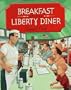 Breakfast at the Liberty Diner