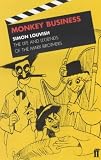 Monkey Business: The Lives and Legends of the Marx Brothers