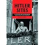 Hitler Sites: A City-by-city Guidebook (Austria, Germany, France, United States)