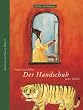 Der Handschuh. Poesie f�r Kinder