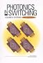 Photonics in Switching