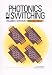Book Photonics in Switching, Volume 2 (Optics and Photonics Series) (Optics and Photonics Series)