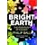 Bright Earth: The Invention of Colour