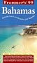 Frommer's 99 the Bahamas (Serial)