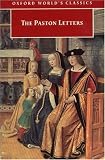 The Paston Letters: Selection in Modern Spelling (Oxford World's Classics)