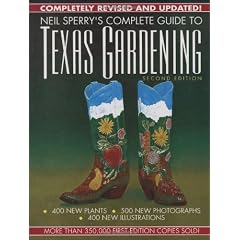 Neil Sperry's Complete Guide to Texas Gardening