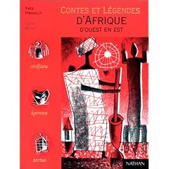 Contes et L�gendes d'Afrique d'ouest en est