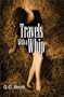 Travels with a Whip