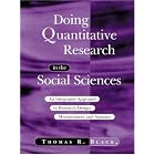 Doing Quantitative Research in the Social Sciences: An Integrated Approach to Research... by Thomas R Black