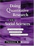 Doing Quantitative Research in the Social Sciences: An Integrated Approach to Research Design, Measurement and Statistics
