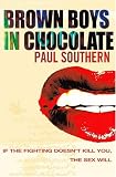Brown Boys in Chocolate