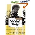We Won't Budge: An African Exile in the World