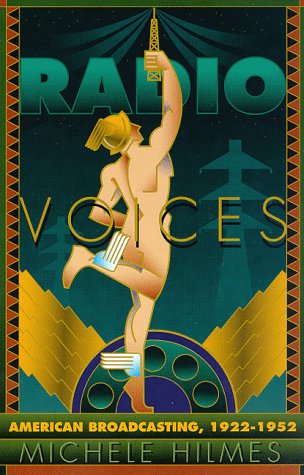 Radio Voices: American Broadcasting, 1922-52