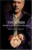 The Kurds : A People In Search Of Their Homeland