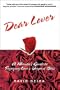 Dear Lover: A Woman's Guide to Enjoying Love's Deepest Bliss