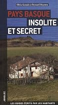 Pays Basque Insolite et secret