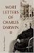 Book More Letters of Charles Darwin: A record of his work in a series of hitherto unpublished letters. Volume 2