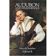 Audubon and His Journals, Vol. 2