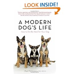 A Modern Dog's Life: How to Do the Best for Your Dog