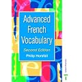Advanced French Vocabulary Second Edition (Advanced Vocabulary)
