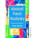Advanced French Vocabulary Second Edition (Advanced Vocabulary)