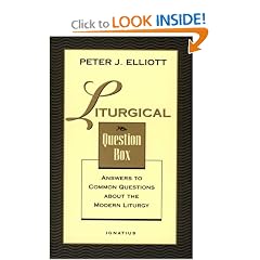 Liturgical Question Box: Answers to Common Questions About the Modern Liturgy