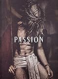 Passion : Photographien der Passionsspiele = photographs of the Passion Play, Oberammergau 2010
