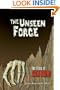 The Unseen Force : The Films of Sam Raimi